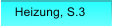 Heizung, S.3 Heizung, S.3
