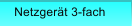 Netzgert 3-fach Netzgert 3-fach