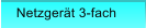 Netzgert 3-fach Netzgert 3-fach